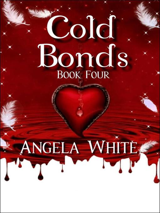 Title details for Cold Bonds by Angela White - Available